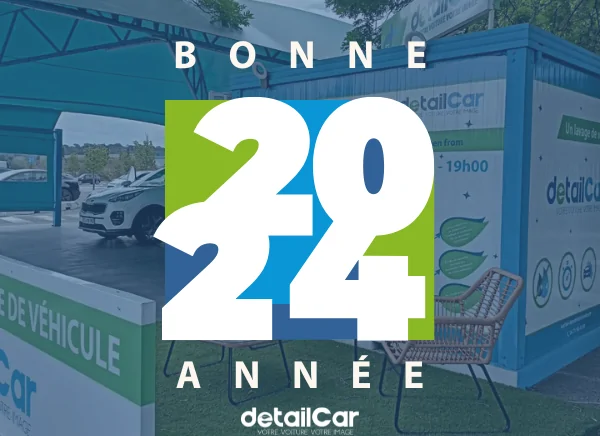 Le réseau DetailCar vous souhaite une heureuse année 2024