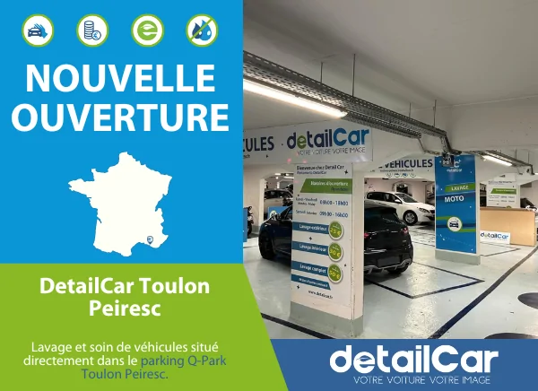 Nouvelle Ouverture : DetailCar Toulon Peiresc
