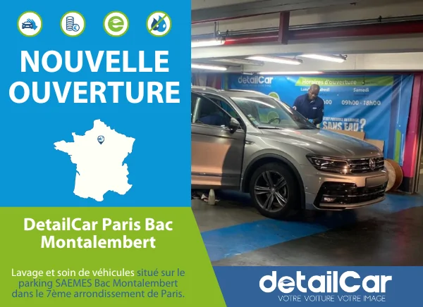 Nouvelle Ouverture : DetailCar Paris Bac Montalembert