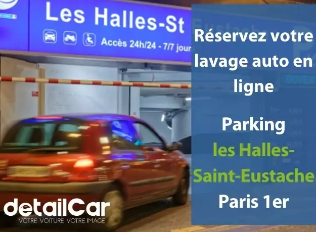 DetailCar Paris Les Halles Saint Eustache / Lavage et soin de véhicules sans eau sur Paris Les Halles Saint Eustache