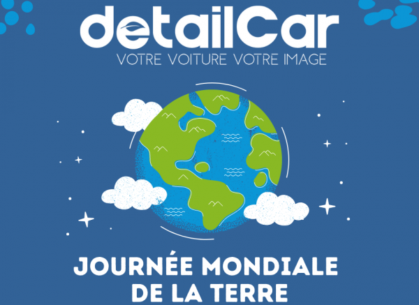Journée Mondiale de la terre 2022 avec DetailCar