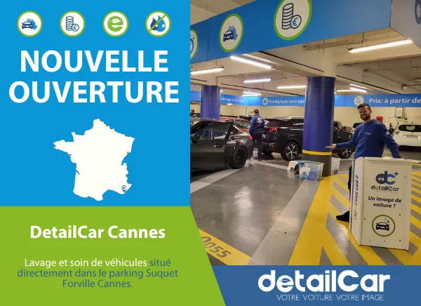 Nouvelle Ouverture : DetailCar Cannes Suquet Forville
