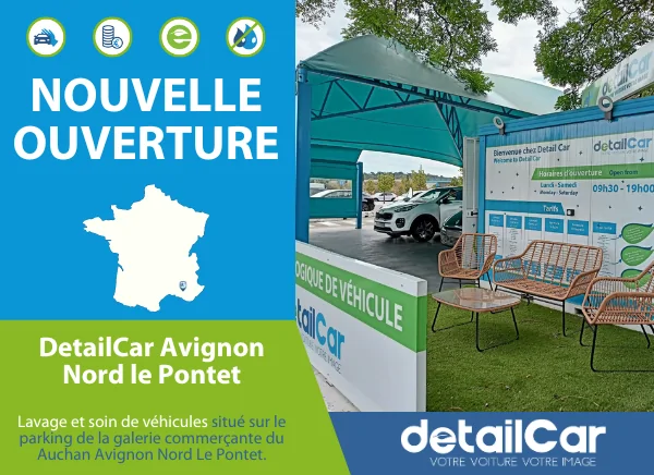 Nouvelle Ouverture : DetailCar Avignon Nord Le Pontet