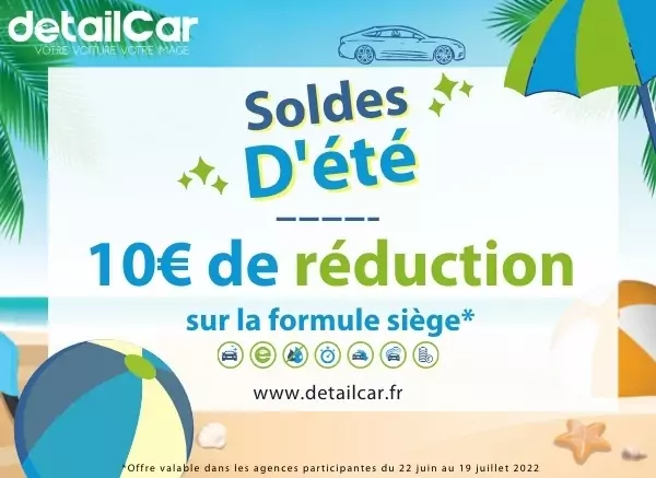 Soldes d'été lavage auto 2022 : 10€ Offert sur notre formule siège
