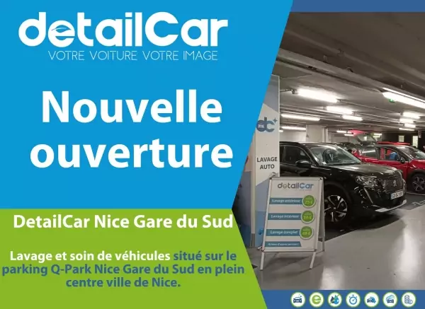 Nouvelle ouverture : DetailCar Nice Gare du Sud