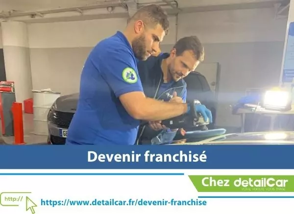 Les avantages d'être dans la franchise DetailCar