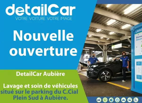 Nouvelle Ouverture : DetailCar Aubière Auchan