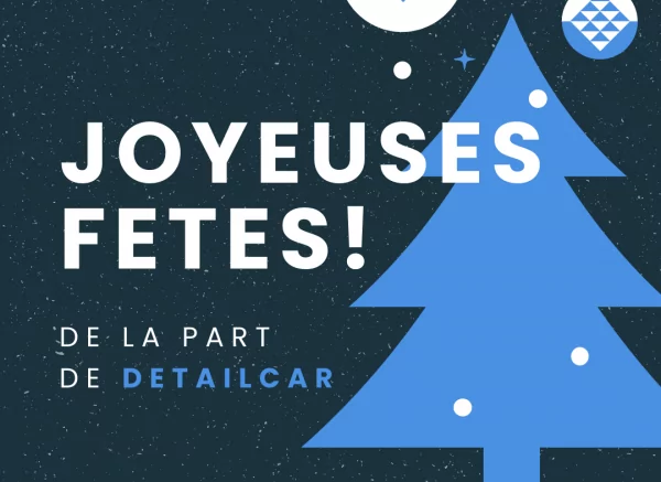 DetailCar vous souhaite de joyeuses fêtes