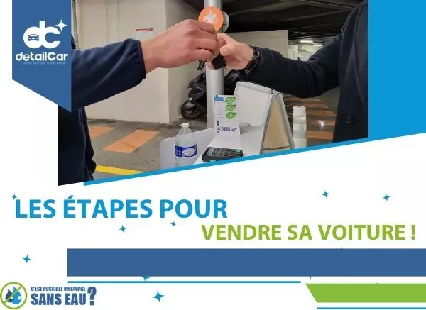  Les étapes pour vendre sa voiture