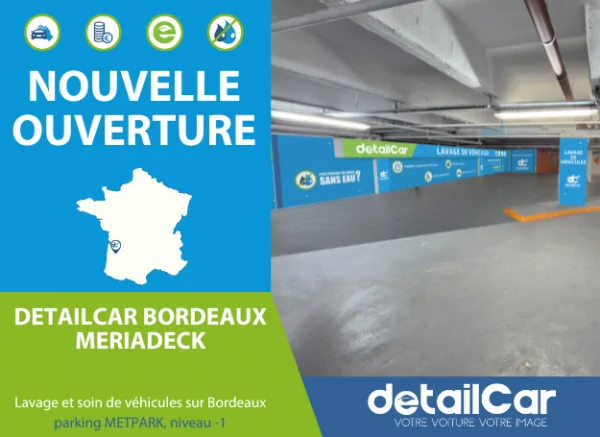 Nouvelle Ouverture : DetailCar Bordeaux