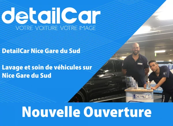 Nouvelle ouverture : DetailCar Nice Gare du Sud