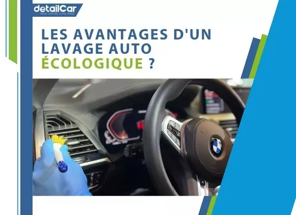 Quels avantages de nettoyer votre voiture sans eau ?